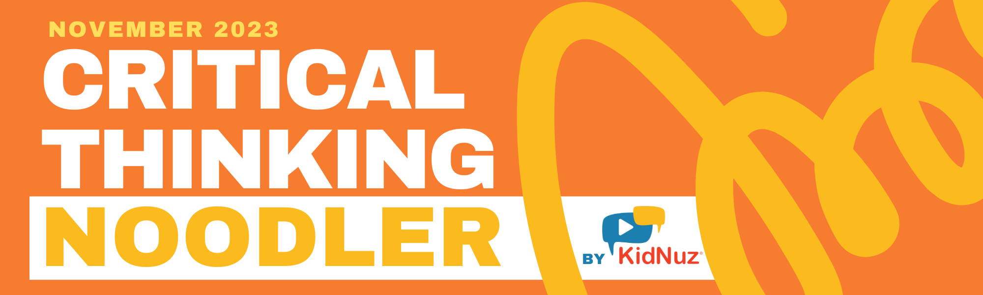 November Critical Thinking Noodler Worksheet: Drones, Fairness, Design and Bigfoot