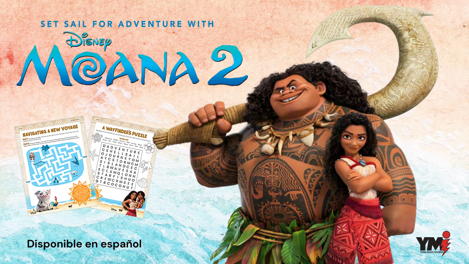 Set Sail for Adventure with Disney’s Moana 2 – Inspire Learning Across Subjects!