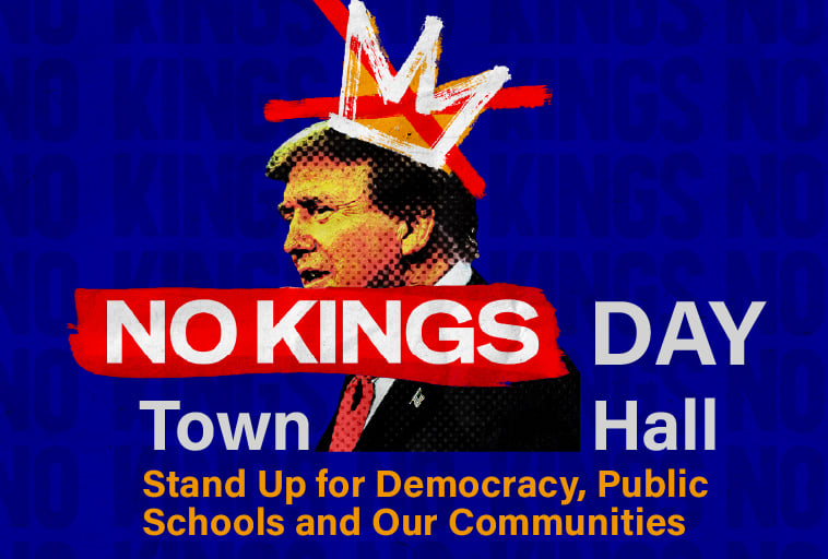 No Kings Day Town Hall: Stand Up for Democracy, Public Schools and Our Communities