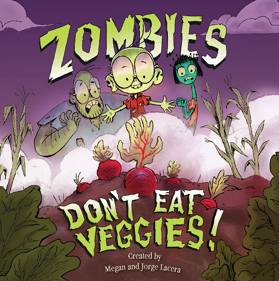 Zombies Don’t Eat Veggies Teacher's Guide